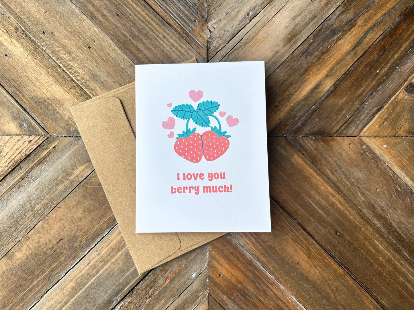 Strawberry Valentine's Day Card, I Love you Berry Much, Simple Greeting Cards