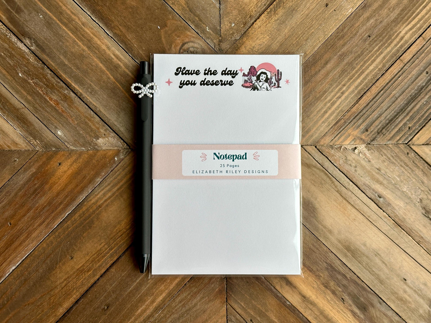 Have the day you deserve notepad, Retro Western Themed Stationery
